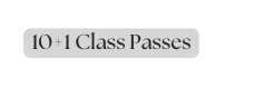 10 1 Class Passes